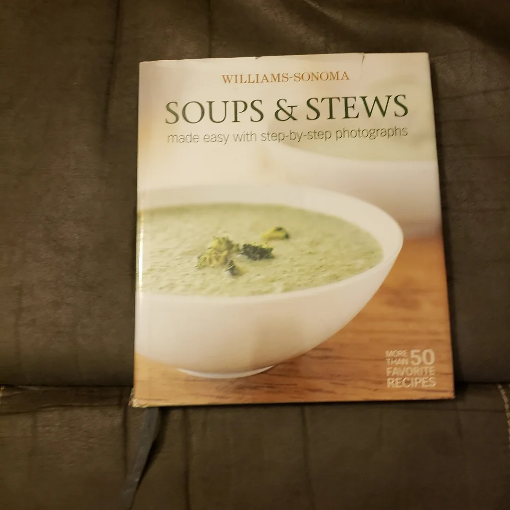 Soups & Stews made easy w/step-by-step photographs Williams-Sonoma Hardback